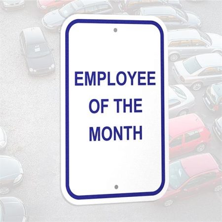 12" x 18" Employee Of The Month Parking Sign