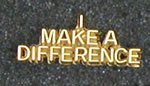 Make a Difference Lapel Pin... from ASI 96235 Wehr Industries Inc