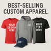 Best-Selling Custom Apparel with your custom printed branding or personalized logo.