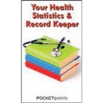 Your Health Statistics & Record Keeper Pocket Pamphlet