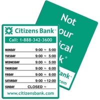 Hours of operation sign with preprinted pressure-sensitive sheet showing days...