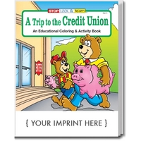 A Trip to the Credit Union coloring and activity book.... from ASI 45815...