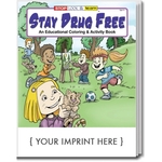 Stay Drug Free Coloring Book