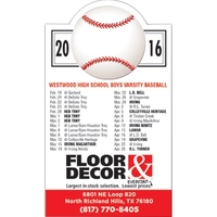 Magnet 20 mil - baseball schedule - full color. Digital four... from ASI...