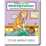 A Visit to the Chiropractor Coloring Book