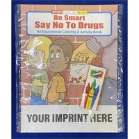 Be Smart Say No to Drugs Coloring and Activity Book Fun Pack