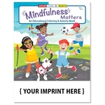 Mindfulness Matters Coloring & Activity Book