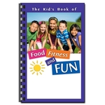 The Kid's Book of Food, Fitness and Fun