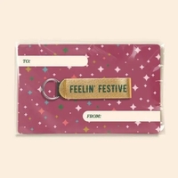 FEELIN' FESTIVE KEY HOLDER MAILER