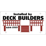 8" x 4" .055" Polyethylene Sign