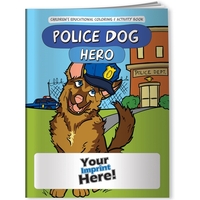 Coloring Book - Police Dog Hero... from ASI 54100 Fields Manufacturing Inc /...