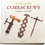 Collectible Corkscrews by Frederique Crestin-Billet