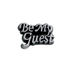 Be My Guest Lapel Pin