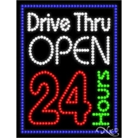 26" x 20" x 1" Drive Thru Open 24 Hours LED... from ASI 30442 Above & Beyond...