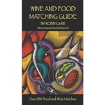 Wine and Food Matching Guide by Robin Garr
