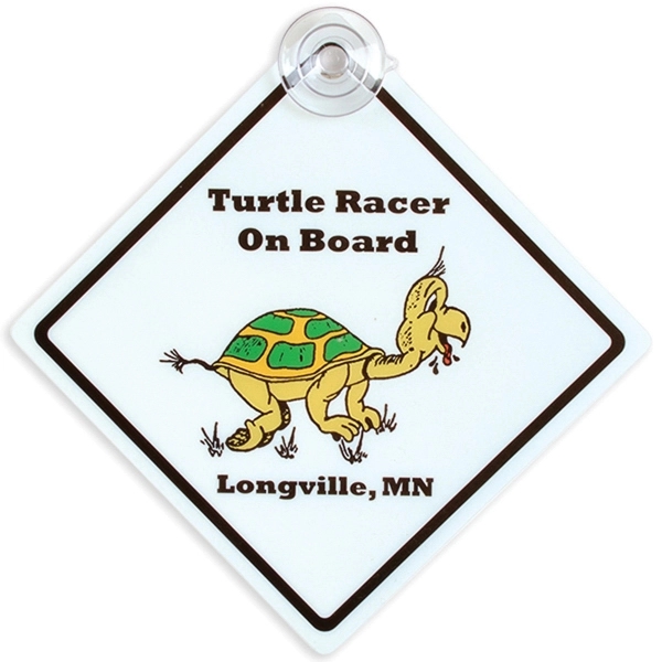 On-board sign measuring 5" x 5" with a suction cup assembled.... from ASI 66390 LarLu