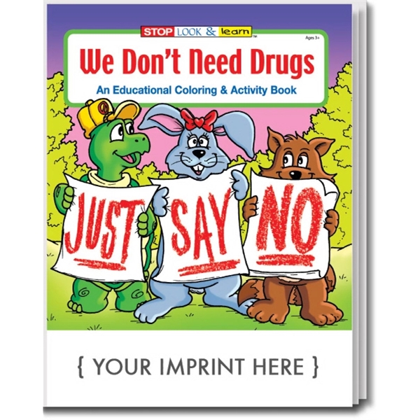 We Don't Need Drugs educational coloring and activity book.... from ASI 45815 Coloring Book Solutions / Coloring Book Solutions™