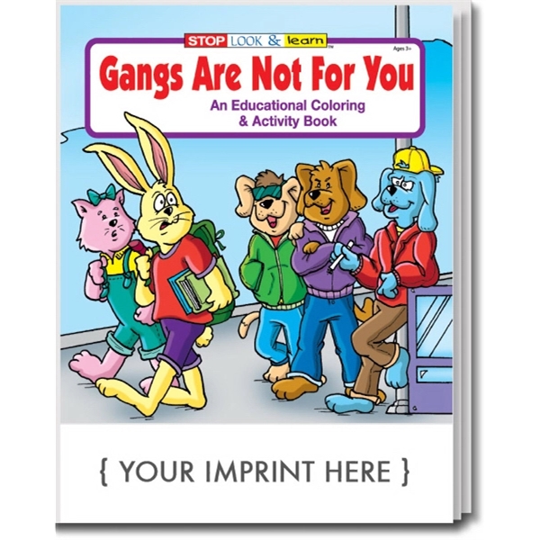 Gangs Are Not For You educational coloring and activity book.... from ASI 45815 Coloring Book Solutions / Coloring Book Solutions™