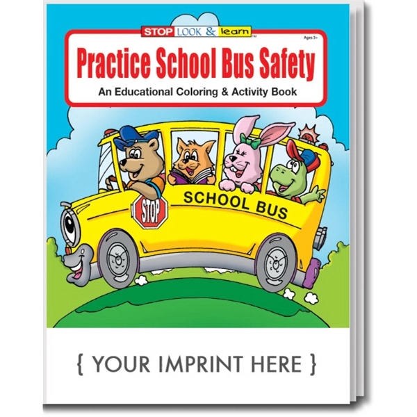 Practice School Bus Safety educational coloring and activity book.... from ASI 45815 Coloring Book Solutions / Coloring Book Solutions™