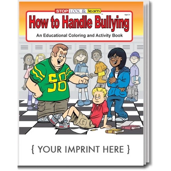 How to Handle Bullying coloring and activity book.... from ASI 45815 Coloring Book Solutions / Coloring Book Solutions™