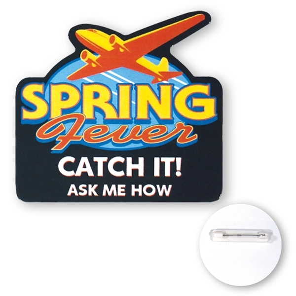 Custom shape chipboard button with a plastic coating 10-10.9 sq. in.... from ASI 93520 Ventura Inc