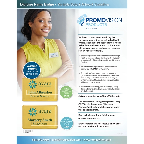 Top-quality name badges with a domed high-gloss resin finish, digitally printed... from ASI 79898 Promovision / PROMOVISION