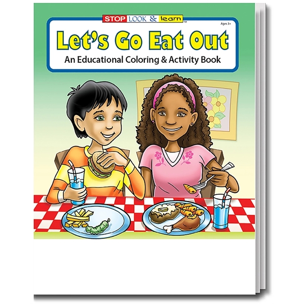 Coloring Book: Let's Go Eat Out coloring book.... from ASI 45815 Coloring Book Solutions / Coloring Book Solutions™