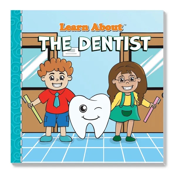 Learn About Series of Storybooks - The Dentist... from ASI 45815 Coloring Book Solutions / Coloring Book Solutions™