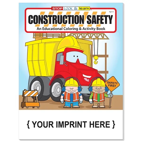 Construction Safety educational coloring and activity book.... from ASI 45815 Coloring Book Solutions / Coloring Book Solutions™ LivRite