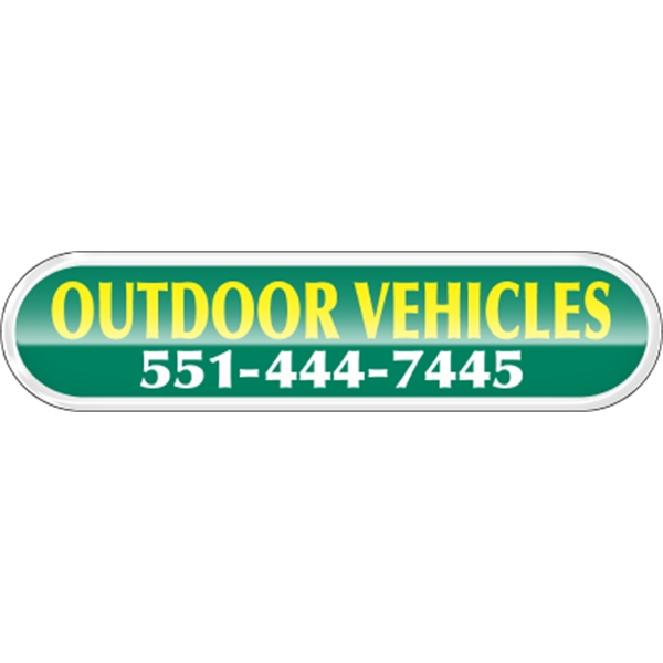 5.573" x 1.388" capsule shaped domed auto ad with permanent adhesive... from ASI 89910 Stouse, LLC