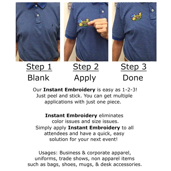 Appliques with 100% embroidery coverage with peel and stick backing on... from ASI 90160 Suntex Industries