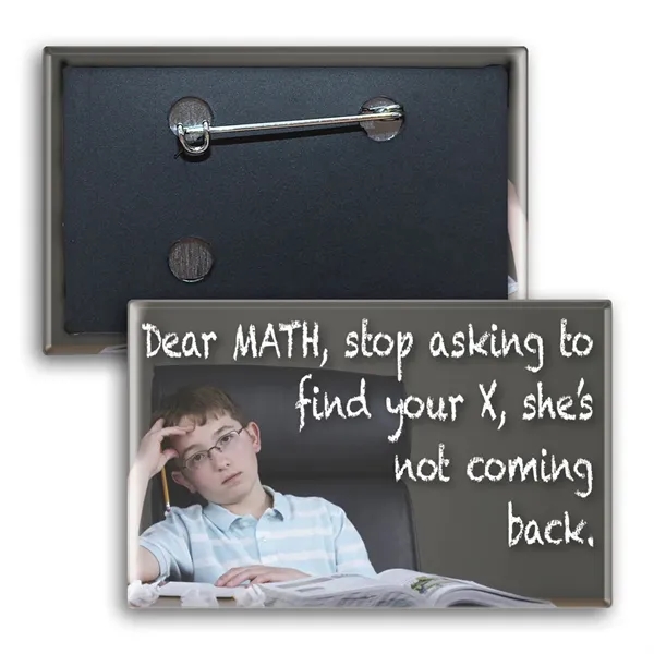 1.75" x 2.75" rectangle shaped button with safety pin backing and... from ASI 68507 The Magnet Group / Innovations by Magnet™