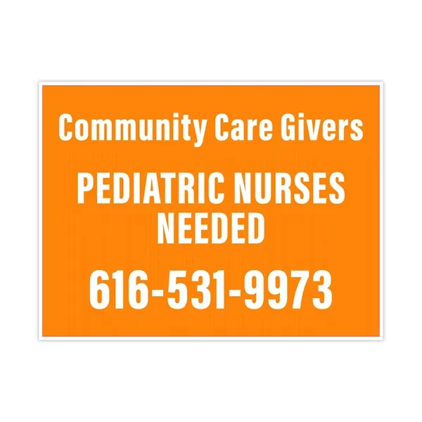 Yard sign white color in corrugated plastic, 1 color imprint same... from ASI 93520 Ventura Inc