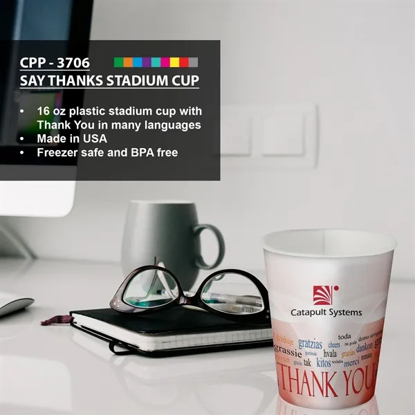Say Thanks Stadium Cup... from ASI 30208 A P Specialties / AP Specialties