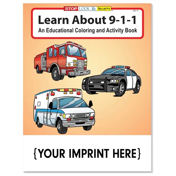 Learn About 9-1-1 educational coloring and activity book.... from ASI 45815 Coloring Book Solutions / Coloring Book Solutions™