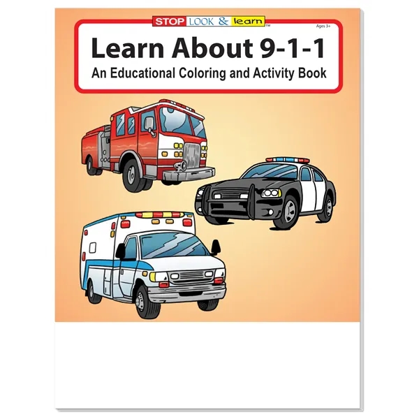Learn About 9-1-1 educational coloring and activity book.... from ASI 45815 Coloring Book Solutions / Coloring Book Solutions™