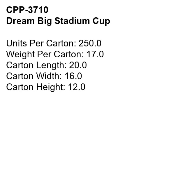 Dream Big Stadium Cup... from ASI 30208 A P Specialties / AP Specialties