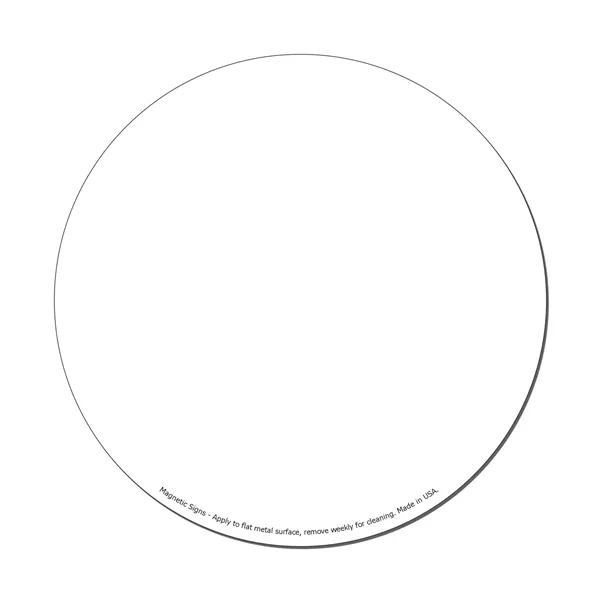 5.75" circle shaped magnetic sign with 30 mil thickness and can... from ASI 54040 Fey Promo / Magna-Tel by Fey