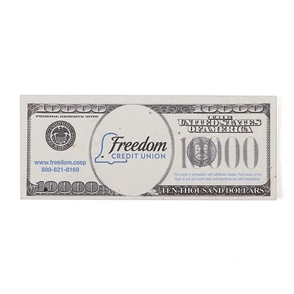 Seed paper dollar bill.... from ASI 40646 Bloomin Promotions / Bloomin' Promotions™