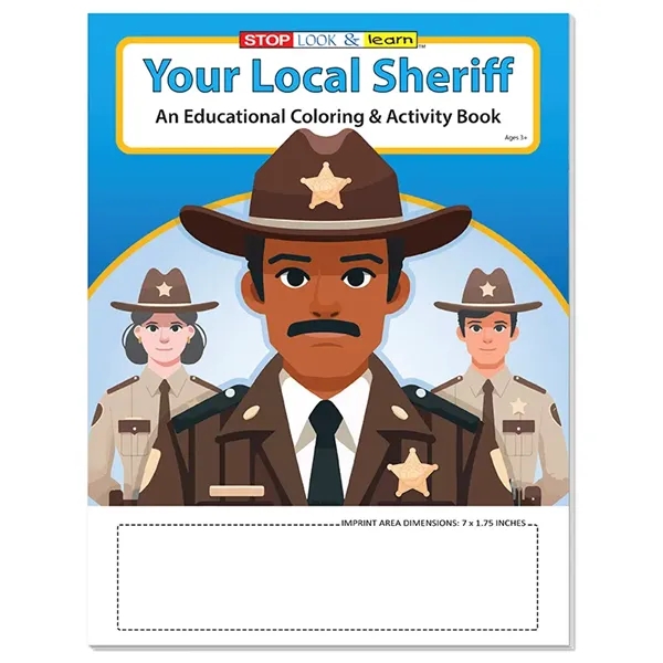 The Local Sheriff coloring book reminds children that law enforcement officers... from ASI 45815 Coloring Book Solutions