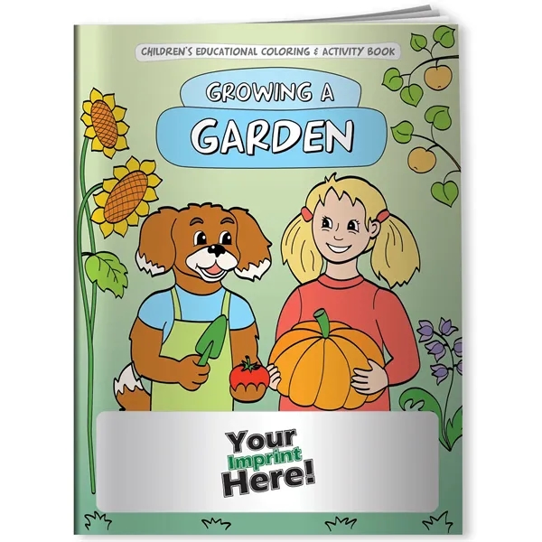 Coloring book that features Growing a Garden theme.... from ASI 54100 Fields Manufacturing Inc / Better Life Line