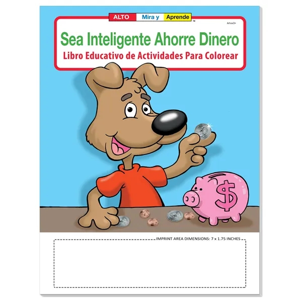 Coloring Book: Be Smart, Save Money (Spanish)... from ASI 40480 Koozie Group