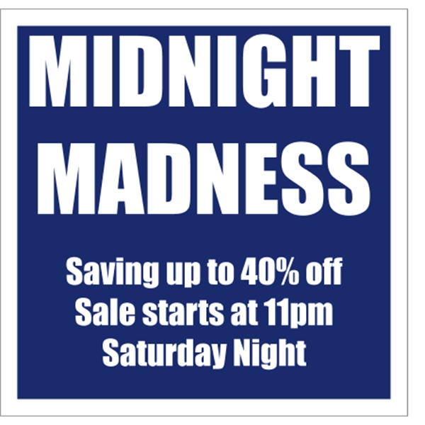 24" x 24" corrugated plastic sign with 3/16" thickness and your... from ASI 89910 Stouse, LLC