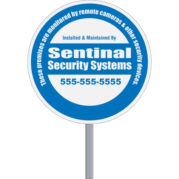 Circle shaped security sign made of .055" white polyethylene with reflective... from ASI 89910 Stouse, LLC