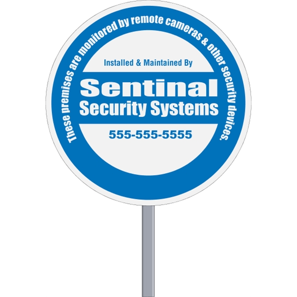 Circle shaped security sign made of .055" white polyethylene with reflective... from ASI 89910 Stouse, LLC