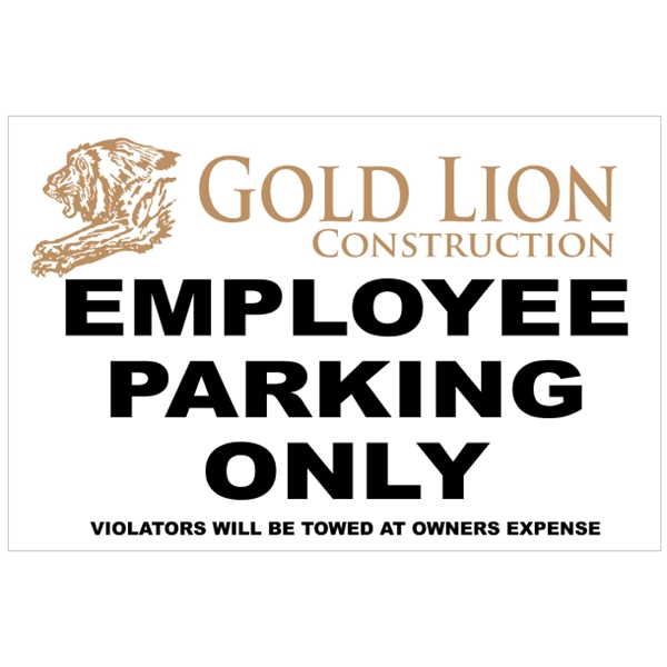 18" x 12" white polyethylene sign; suitable for indoor and outdoor... from ASI 89910 Stouse, LLC