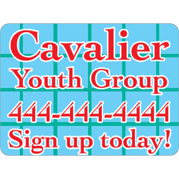 11.5" x 8.5" magnetic sign with one color customization.... from ASI 89910 Stouse, LLC