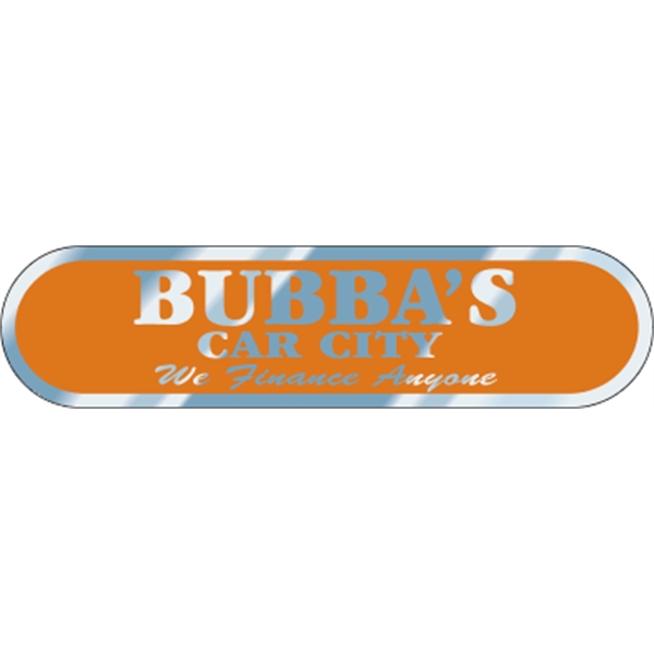 5.573" x 1.388" capsule shaped auto ad made from chrome polyester... from ASI 89910 Stouse, LLC