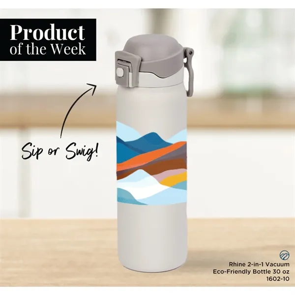 Rhine 2 in 1 Vacuum Eco-Friendly Bottle 30oz... from ASI 66887 PCNA / Leeds