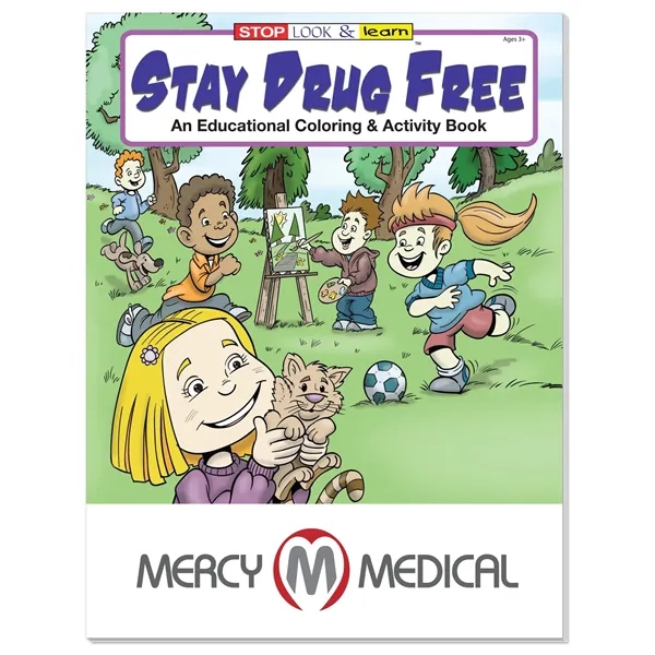Coloring Book: Stay Drug Free... from ASI 40480 Koozie Group / Norwood